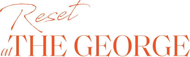 Reset at The George – Wellness Retreat